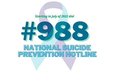 Dial 988 for Suicide, Crisis Hotline